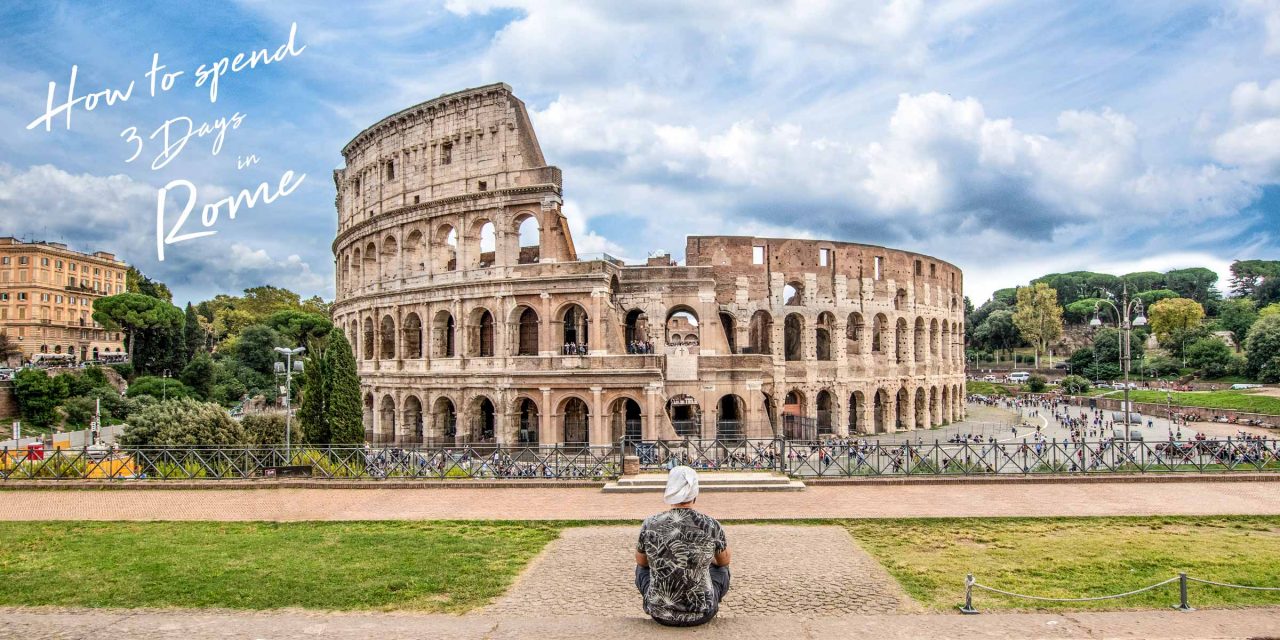 what to see in rome in 3 days